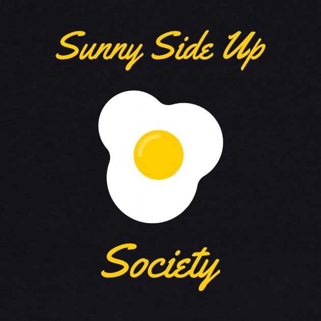 Sunny Side Up Egg Society by InkyArt